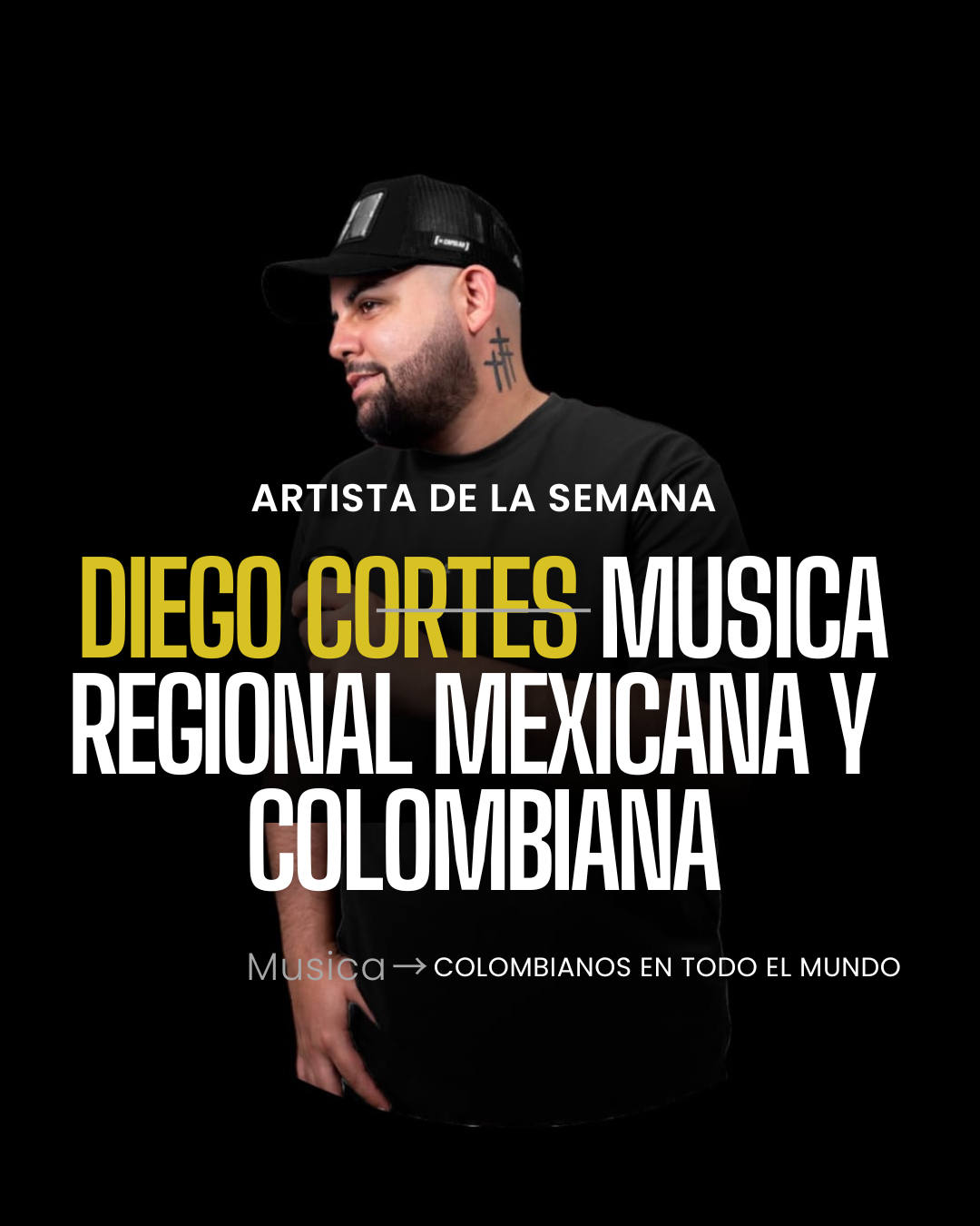 DIEGO CORTES EL ARTISTA DE LA SEMANA